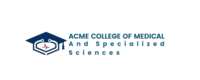 ACME COLLEGE OF MEDICAL AND SPECIALIZED SCIENCES 